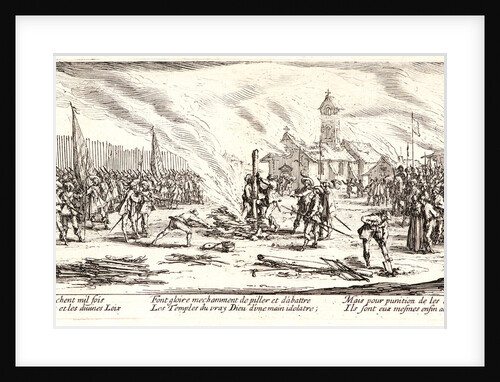 The Burning (Le Bucher), 1633 by Jacques Callot