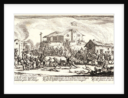 Pillage and Burning of a Village (Pillage et Incendie d'un Village), 1633 by Jacques Callot