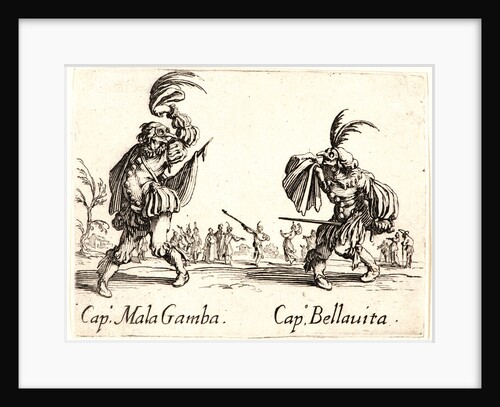 Cap. Mala Gamba and Cap. Bellauit, 1622 and later by Jacques Callot