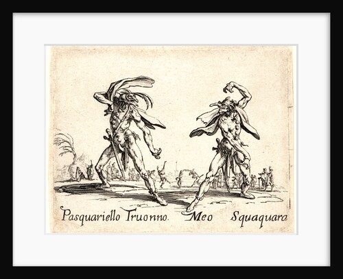 Pasquariello Truonno and Meo Squaquoa, 1622 and later by Jacques Callot