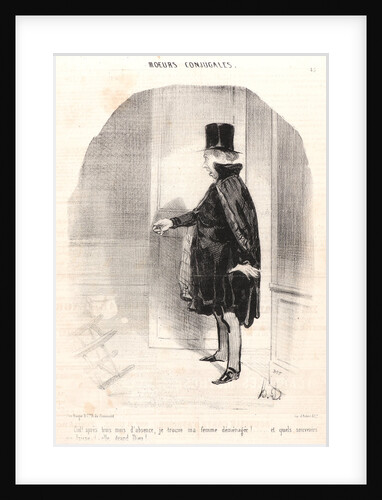 Heavens! After three months of absence, I find that my wife has moved out by Honoré Daumier