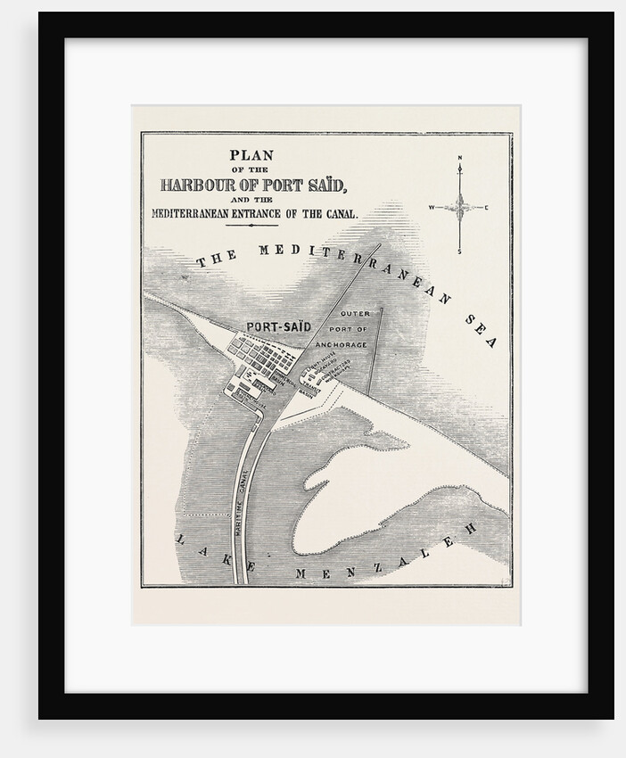 The Isthmus of Suez Maritime Canal: Plan of the Harbour of Port SaïD and the Mediterranean Entrance of the Canal 1869 by Anonymous