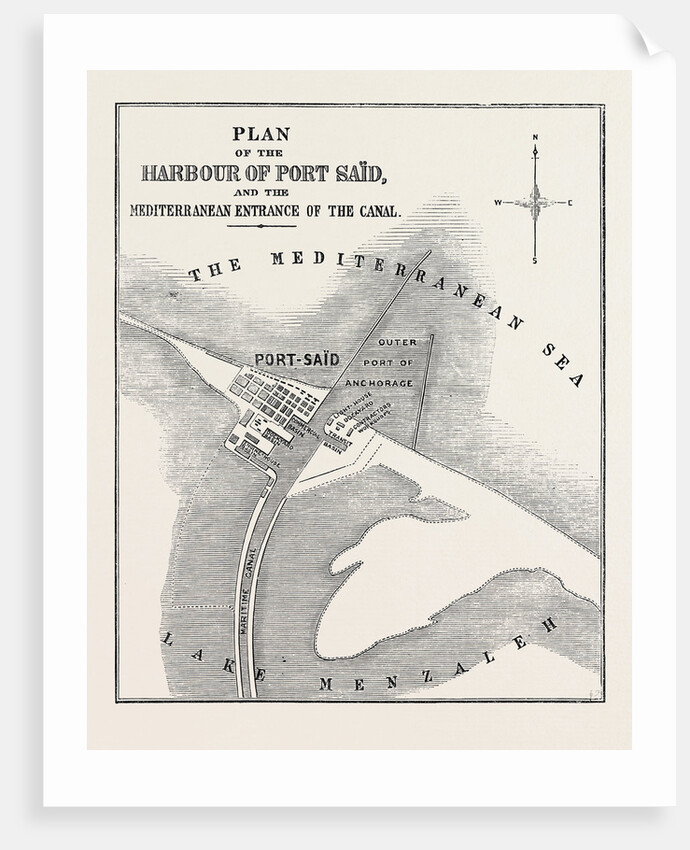 The Isthmus of Suez Maritime Canal: Plan of the Harbour of Port SaïD and the Mediterranean Entrance of the Canal 1869 by Anonymous