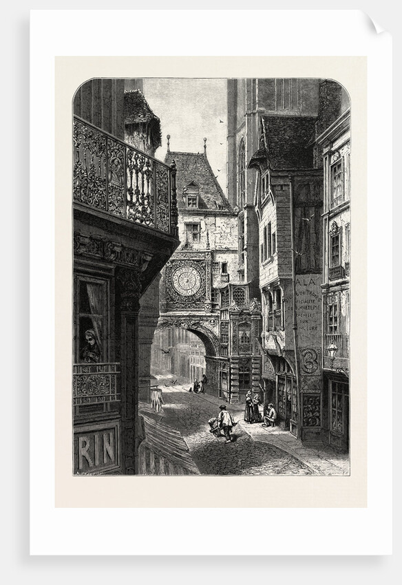 La Grosse Horloge, Rouen, Normandy and Brittany, France by Anonymous