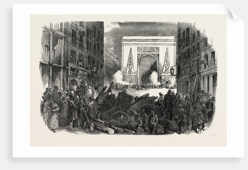 The Revolution in France: The Monster Barricade of the Porte St. Denis, Paris, 1851 by Anonymous