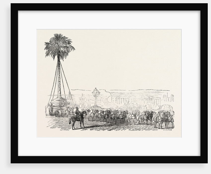 Removal of a Gigantic Palm-Tree from Messrs. Loddiges' at Hackney to the Crystal Palace 1854 London UK by Anonymous