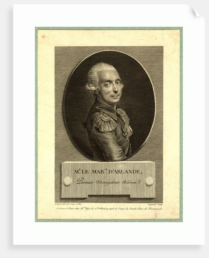 Mr. Le Maris. D'Arlande, First Aerial Navigator, Half-Length Portrait of French Balloonist Marquis François Laurent D'Arlande in Uniform. by Anonymous