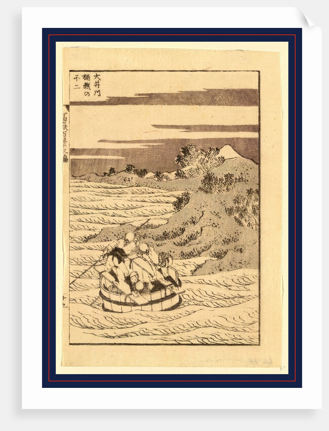 Ooigawa Okegoe No Fuji, Viewing Mount Fuji from a Bucket Boat Going Down the River Oi by Anonymous