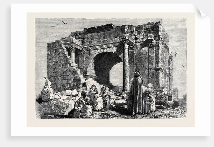 The French Occupation of Tunis: Ruins at Hydra: Scene of the Battles Between the Arabs and Colonel Forgemol's Column Advancing to KairwáN by Anonymous