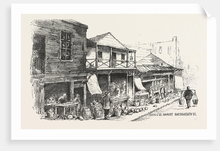Chinese Market Sacramento Street, the Chinese Quarters, San Francisco, United States by Anonymous