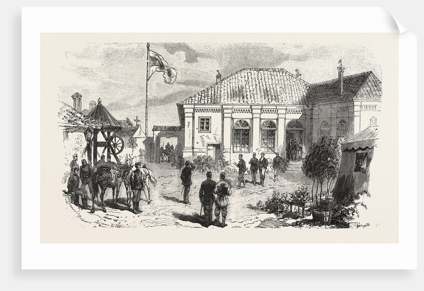 The Turco Servian War: Prince Milan's Head-Quarters at Parachin by Anonymous