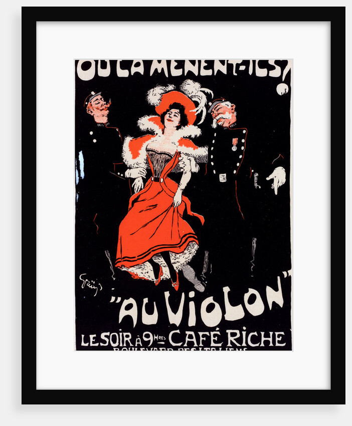 Poster for le Café Riche, Où la mènent-ils? Au Violon by Jules-Alexandre Grün