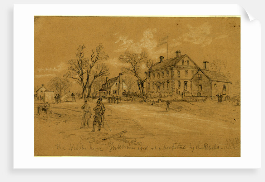 The Nelson House Yorktown used as a hospital by the rebels, 1862 May by Alfred R Waud