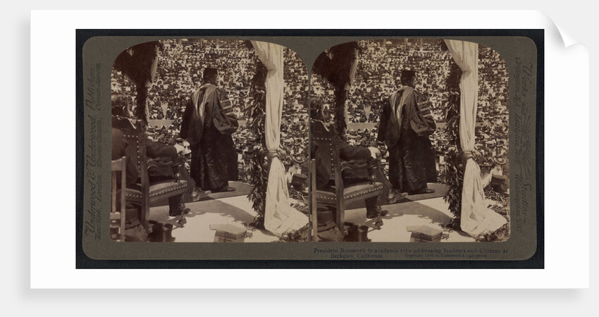 President Roosevelt in academic robe addressing students and citizens at Berkeley, California by Anonymous