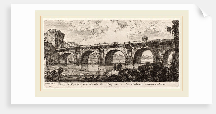 Ponte di Rimino fabbricato da Augusto e da Tiberio imperatore, 1748 by Giovanni Battista Piranesi