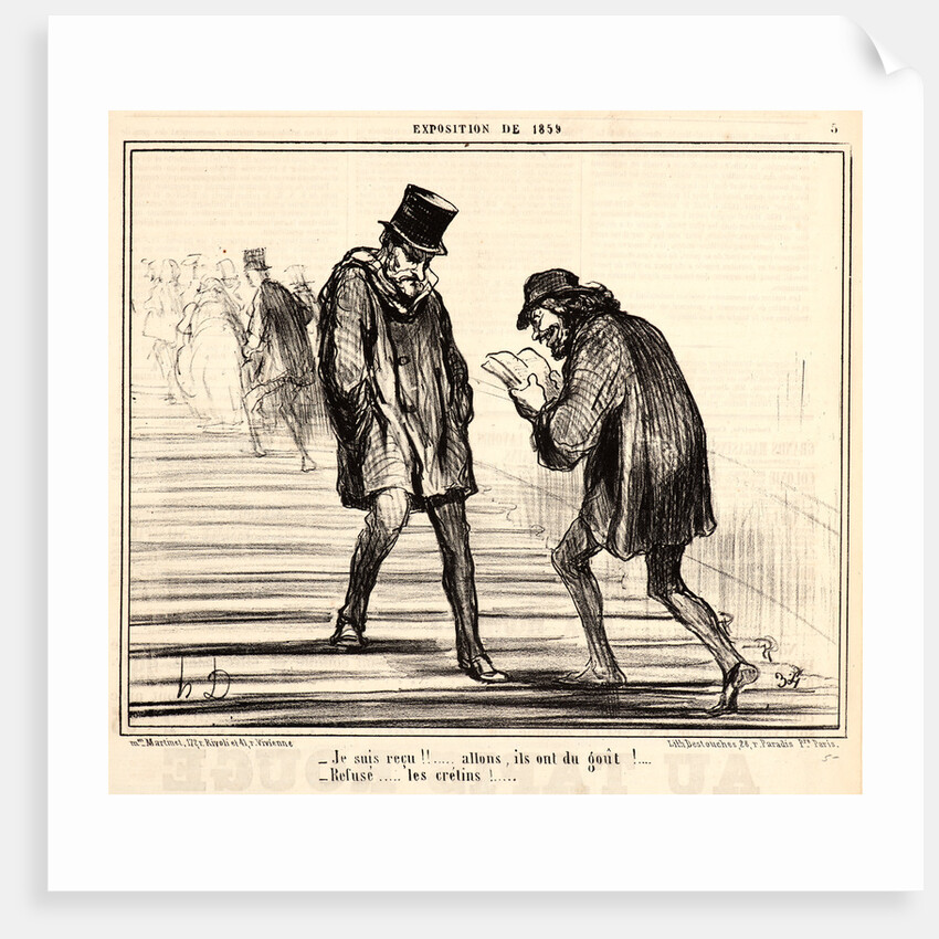 Je suis reçu!! ... Refusé... les cretins!, 1859 by Honoré Daumier