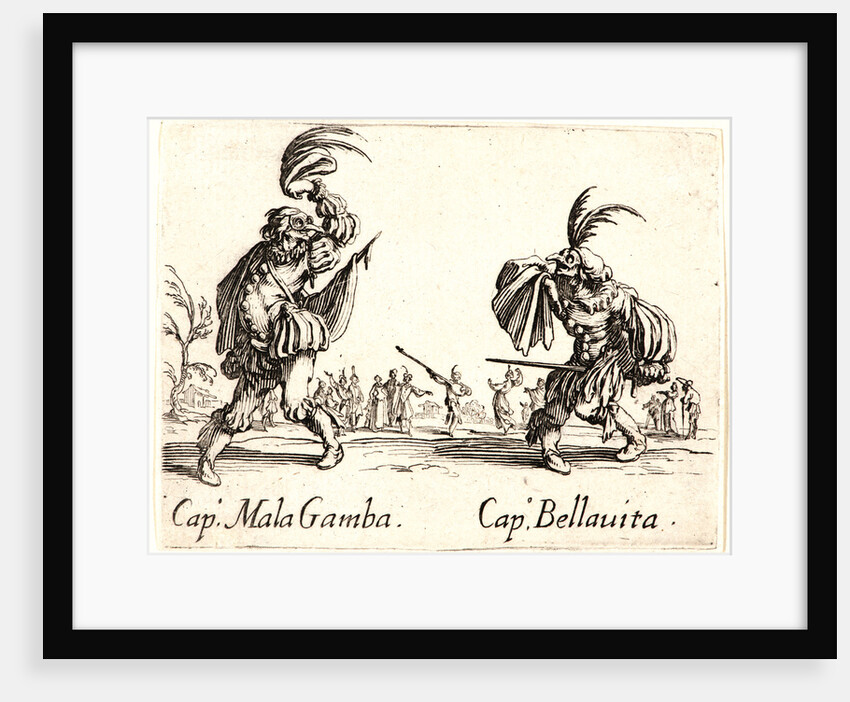 Cap. Mala Gamba and Cap. Bellauit, 1622 and later by Jacques Callot