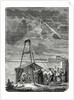 Dalibard's Scientific Experiment Conducted in Marly 10 May 1752. First Demonstration of the Presence of Electricity in Thunderclouds by Anonymous