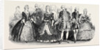 Her Majesty's Costume Ball; Baroness Brunow; Duchess of Kent; Viscount Sydney, Duke of Norfolk; Austrian Ambassadress by Anonymous