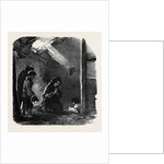 Sketch in a House at Fahey's Quay, Ennis, the Widow Connor and Her Dying Child by Anonymous
