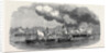 The War in China the Battle of Escape Creek: Burning of Twenty-Seven Junks Taken in Escape Creek May 25 1857 by Anonymous