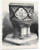 The Font in the New Episcopal Church at Dunkeld by Anonymous