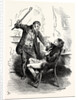 Charles Dickens Sketches by Boz Leave that 'Ere Bell Alone You Wretched Loo-Nattic ! Said the Boots Suddenly Forcing the Unfortunate Trott Back Into His Chair. And Brandishing the Stick Aloft. by Anonymous