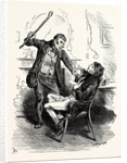 Charles Dickens Sketches by Boz Leave that 'Ere Bell Alone You Wretched Loo-Nattic ! Said the Boots Suddenly Forcing the Unfortunate Trott Back Into His Chair. And Brandishing the Stick Aloft. by Anonymous