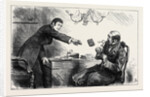 The Usurer However Chucked Him Scornfully an Old Pocket-Book with a Ten-Pound Note Inside Saying. 'There 's Your Own Money Back Again with Interest Magpie!' 1880 by Anonymous