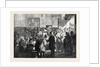 The Distress in Paris: Giving Soup to the Poor at the Charity Kitchen Rue De Sevres 1874 by Anonymous
