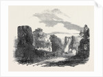 Ruins of Farleigh-Hungerford Castle, Somerset. by Anonymous