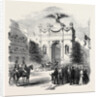 Arrival of the President of France at the Triumphal Arch, at St. Etienne, 1852 by Anonymous