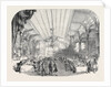 Farewell Banquet of the Deputies of the Legislative Body, in the Casino Paganini at Paris, 1852 by Anonymous