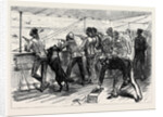 The Zulu War: Practising for the Zulus on Board the Pretoria on the Voyage to Natal 1879 by Anonymous