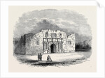 Texas: Church of Alamo, San Antonio De Bexar by Anonymous
