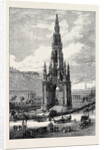 The Scott Monument Edinburgh 1871 by Anonymous