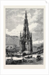 The Scott Monument Edinburgh 1871 by Anonymous