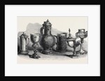 Tankards Goblets and Cups Art Loan Collection South Kensington Museum London 1871 by Anonymous