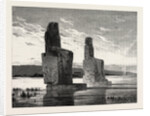 The Statue of Memnon and Its Companion at The Time of High Nile by Anonymous