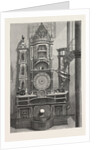 The Famous Astronomical Clock at Strasbourg Cathedral, France, 1870 by Anonymous