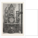The Famous Astronomical Clock at Strasbourg Cathedral, France, 1870 by Anonymous