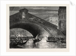 A Fete at Venice, Italy: The Rialto, 1870 by Anonymous