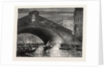 A Fete at Venice, Italy: The Rialto, 1870 by Anonymous