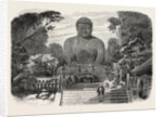 The Daiboutz, a Bronze Colossal Statue on the Site of the Old Capital of the Tycoons, Japan, 1865 by Anonymous