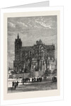 The Cathedral, Le Mans, France, 1871 by Anonymous