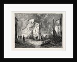 The Ruins of Thionville, after the Bombardment by the Prussians, France, 1871 by Anonymous