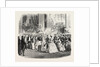 Reception Ll. Mm. At the Palais De L'Industrie, by Prince Napoleon and the Commission of the Exhibition. Paris, France, Exposition Universelle by Anonymous