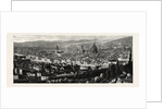 General View of Florence from the Heights of San Miniato, the Queen at Florence, Italy by Anonymous