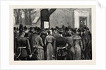 The Illness of the German Emperor, Outside the Guard House Charlottenburg Germany by Anonymous