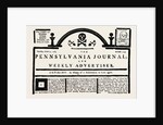 Facsimile of the Pennsylvania Journal on the Stamp Act. American Historical and Literary Curiosities by Anonymous